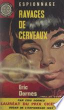 Ravages de cerveaux