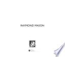 Raymond Mason