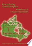 Re-exploring Canadian Space
