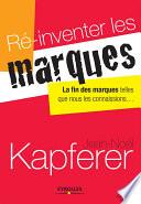 Ré-inventer les marques