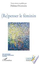 (Re)penser le féminin