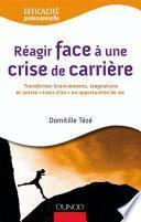 Réagir face à une crise de carrière