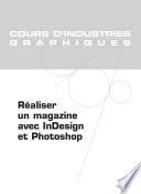 Réaliser un magazine avec InDesign et Photoshop