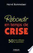 Rebondir en temps de crise