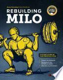 Rebuilding Milo