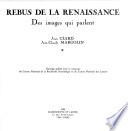 Rébus de la Renaissance: Histoire du rébus