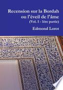 Recension sur la Bordah ou l'éveil de l'âme (Vol. I - 1ère partie)