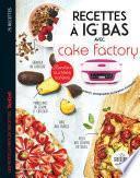 Recettes à IG bas avec Cake factory