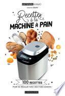 Recettes à la machine à pain
