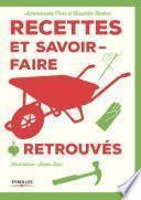 Recettes et savoir-faire retrouvés