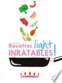 Recettes light inratables !