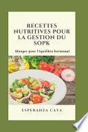 Recettes Nutritives Pour La Gestion Du Sopk