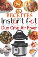 Recettes pour Instant Pot Duo Crisp Air Fryer