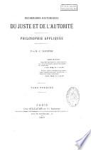 Recherces historiques du juste et de l'autorité