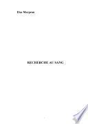 Recherche au sang
