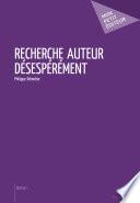 Recherche auteur désespérément -