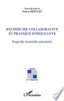 Recherche collaborative et pratique enseignante