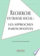 Recherche en travail social : les approches participatives