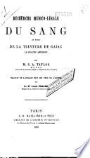 Recherche médico-légale du sang au moyen de la teinture de gaïac ; le réactif autozone