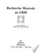 Recherche musicale au GRM