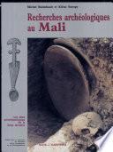 Recherches archéologiques au Mali