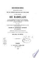 Recherches bibliographiques et critiques sur les éditions originales [...] de Rabelais