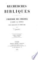 Recherches bibliques: Histoire des origines d'après la Genèse