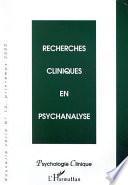 RECHERCHES CLINIQUES EN PSYCHANALYSE