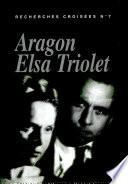 Recherches croisées Aragon/Elsa Triolet