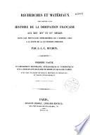 Recherches et matériaux pour servir à une histoire de la domination française au XIIIe, XIVe et XVe siècles, dans les provinces démembrées de l'empire grec à la suite de la quatrième croisade