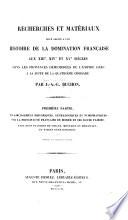Recherches et matériaux pour servir à une histoire de la domination française