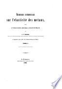 Recherches expérimentales sur l'élasticité des métaux, faites à l'observatoire physique central de Russie. tome. I.