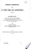Recherches expérimentales sur la vision chez les arthropodes