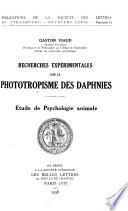 Recherches expérimentales sur le phototropisme des daphnies. Étude de psychologie animale