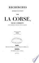 Recherches historiques et statistiques sur la Corse