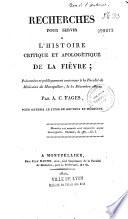 Recherches pour servir à l'histoire critique et apologétique de la fièvre