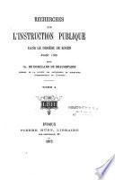 Recherches sur l'instruction publique dans le diocèse de Rouen avant 1789