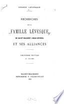 Recherches sur la famille Lévesque, de Saint-Maixent (Deux-Sèvres), et ses alliances