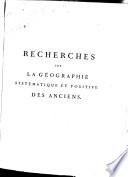 Recherches sur la géographie systématique et positive des anciens