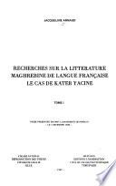 Recherches sur la littérature maghrébine de langue française