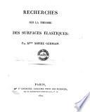 Recherches sur la théorie des surfaces élastiques
