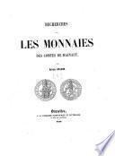 Recherches sur les monnaies des comtes de Hainaut