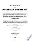 Recherches sur les poissons fossiles ... tome III