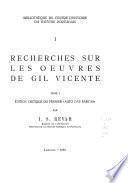 Recherches sur les œuvres de Gil Vicente
