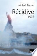 Récidive. 1938
