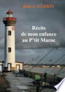 récits de mon enfance au p'tit maroc