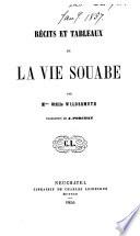 Récits et tableaux de la vie souabe