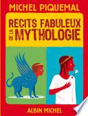 Récits fabuleux de la mythologie