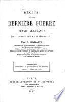 Récits sur la dernière guerre franco-allemande (du 17 juillet 1870 au 10 février 1871)
