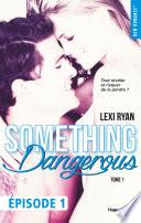 Reckless Real Something dangerous Episode 1 -